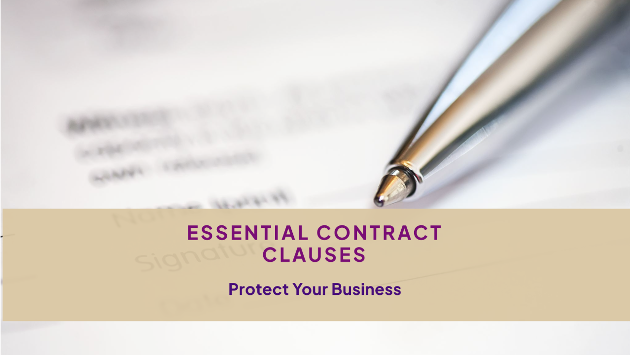Essential Contract Clauses Every Business Should Know