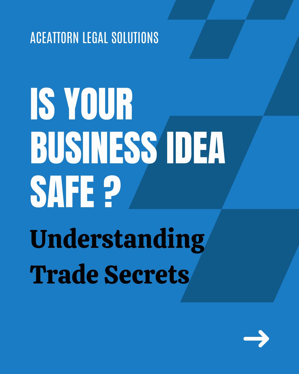 Is Your Business Idea Really Safe?